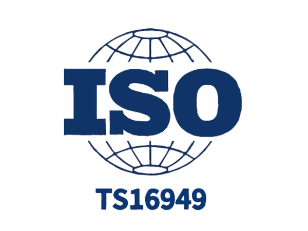 ISO TS16949 Certified - Quality Management Standard for Automotive Industry